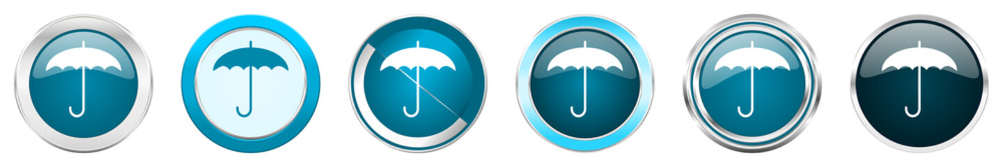 Poster - Umbrella silver metallic chrome border icons in 6 options, set of web blue round buttons isolated on white background