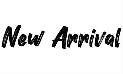 Poster - New Arrival Brush Typography Hand drawn writing Black Text on White Background  