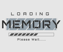Loading Memory Please Wait Vector Poster T-shirt Design.