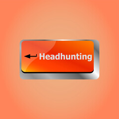 Poster - Headhunting job concept. Computer keyboard key button