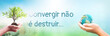 © Hugo - Convergir atividades humanas com o meio ambiente
