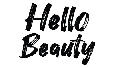 Aufkleber - Hello Beauty Brush Hand drawn typography lettering phrase isolated on the white background, for greeting and invitation card