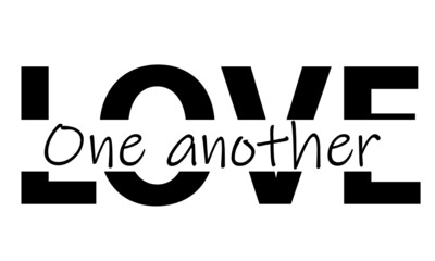 Wall Mural - Love one another, Christian Faith, Typography for print or use as poster, card, flyer or T Shirt