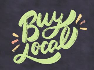 Poster - Buy local. Vector lettering.