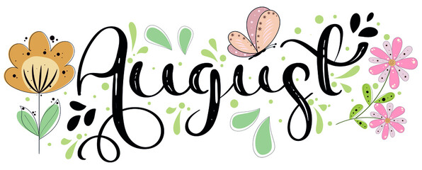 Poster - Hello August on ornaments. Hello AUGUST month vector with flowers and leaves. Decoration floral. Illustration month August	
