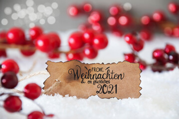 Wall Mural - Burnt Label With German Calligraphy Frohe Weihnachten Und Ein Glueckliches 2021 Means Merry Christmas And A Happy 2021. Red Christmas Decoration With Snow