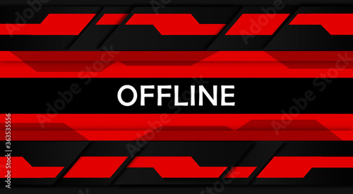 Twitch Offline Modern Hud Screen Banner 16 9 For Stream Offline Red Black Background With Red Shapes Screensaver For Offline Streamer Broadcast Streaming Offline Screen Stock Illustration Adobe Stock