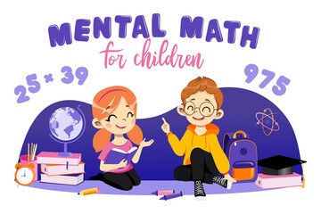 Concept Of Studying And Back To School. Mental Math For Children. Happy Children Learning To Count In Mind Sitting On Floor In Surrounding Of School Supplies. Cartoon Flat Style. Vector Illustration