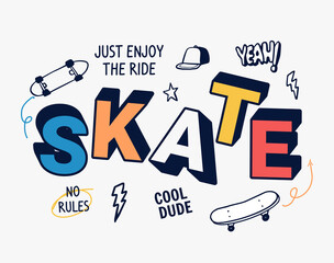 Wall Mural - Skateboard vector illustrations with cool slogans for t-shirt print and other uses.