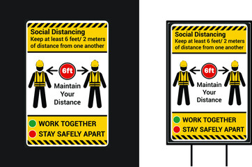 Maintain social distancing for your safety keep 6 feet distance between you and others Social Awareness COVID 19 vector yard sign design template. Pandemic Novel Corona Virus 2020.