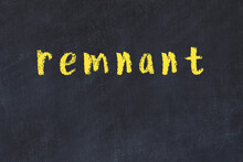Black Chalkboard With Inscription Remnant On In