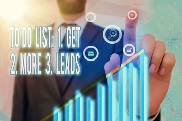 Fototapete - Text sign showing To Do List: 1. Get 2. More 3. Leads. Business photo text advertising plan to attract clients Arrow symbol going upward denoting points showing significant achievement