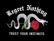 Snake and a rose illustration with slogan graphics. For t-shirt and other uses.