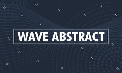 Poster - wave abstract with lettering in gray background