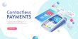 © Ketmut - Contactless payment via smartphone isometric abstract banner concept. 3d payment machine, mobile phone with credit card, fingerprint. Success cashless NFC payment transaction. Vector illustration