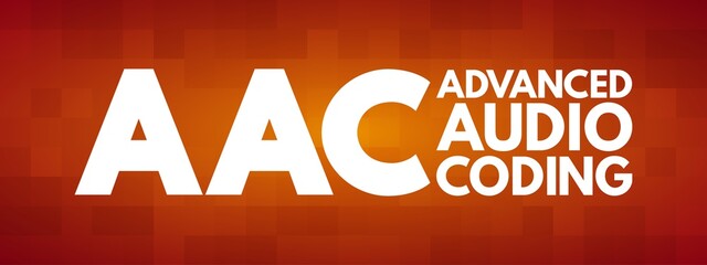 Poster - AAC - Advanced Audio Coding acronym, technology concept background