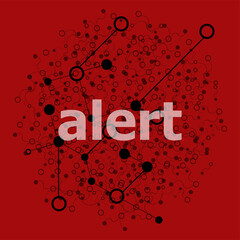 Poster - Text Alert. Security concept . Abstract background with connecting dots and lines