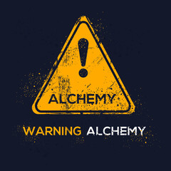 Warning sign (alchemy), vector illustration.	