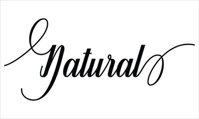 Natural Calligraphy script retro Typography Black text lettering and phrase isolated on the White background 