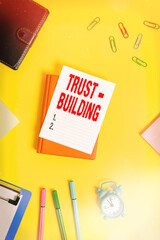 Poster - conceptual hand writing showing trust building. concept meaning developing trust in so they can func