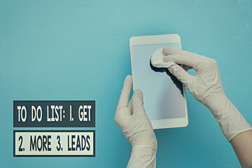 Fototapete - Word writing text To Do List: 1. Get 2. More 3. Leads. Business photo showcasing advertising plan to attract clients Contamination within electronic gadgets sufaces controlled by disinfectant