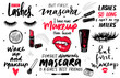 Lashes, mascara, makeup-set with eyes, red lips, lipstick, eyeshadow and quotes or phrases.