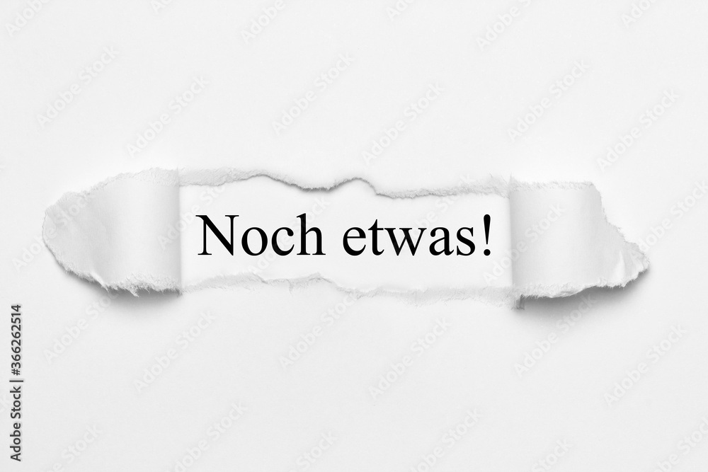 Noch etwas! 