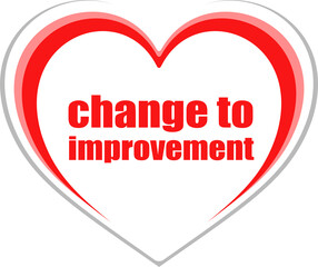 Poster - text change to improvement. business concept