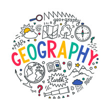 Geography. Hand Drawn Word "geography" With Educational Doodles Isolated On White Background. Sign For School Subject Or Scientifical Project.