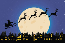 Blue Christmas Background Concept. Greeting Card. Holiday Backdrop With Moon, Night City And Santa Claus With Sleigh. Holiday Art.
