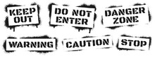 Warning Sign Stencil Graffiti. Black Ray Paint Danger Inscription, Alert Grunge Quote For Caution And Keep Out, Do Not Enter And Danger Zone, Stop. Street Art Vector Illustration