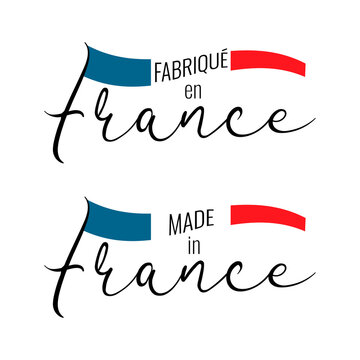 French text Fabrique en France translate made in France. National France flag on white background. Vector illustration