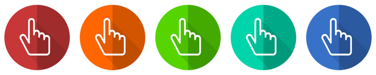 Leinwandbilder - Cursor hand icon set, red, blue, green and orange flat design web buttons isolated on white background, vector illustration