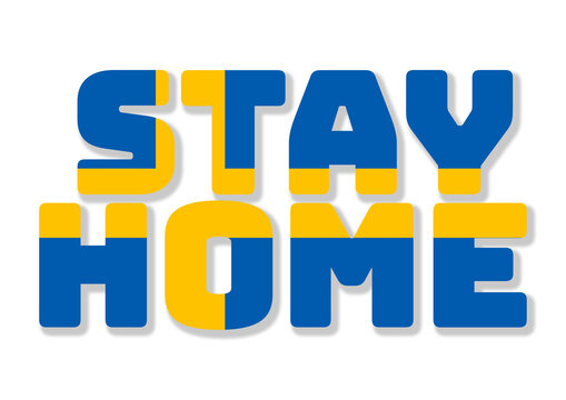 Stay home, stay safe text with flag