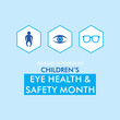 © vectoraart - children's eye health and safety month