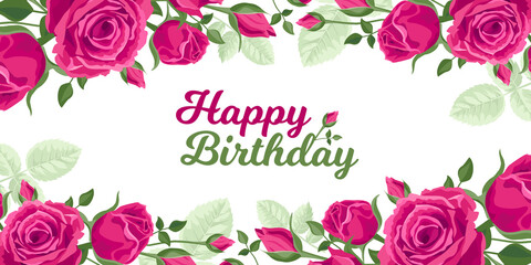 Wall Mural - Happy birthday greeting card. Vector concept with ruby pink roses, leaves and happy birthday text. Card, banner, poster for girls, women, decorated with beautiful flowers. Magenta and green colors.