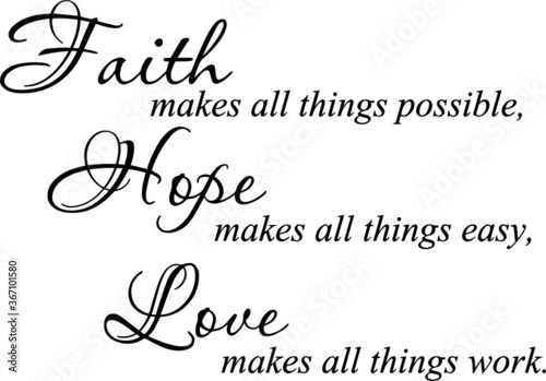 Fotomural faith makes all things possible hope makes all things easy love makes all things