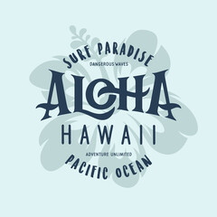 Wall Mural - Aloha hawaii floral t-shirt print. Vector vintage illustration.