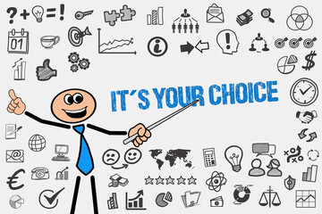 Sticker - It´s your choice! 