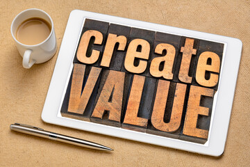 Wall Mural - create value typography - words in vintage letterpress wood type blocks on a digital tablet, inspira