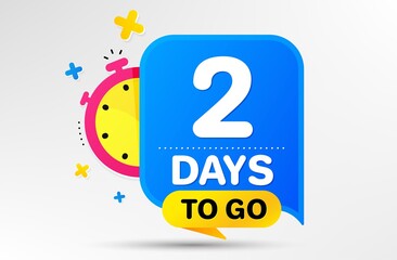 Countdown left days banner with timer. Two days left icon. 2 days to go sign. Sale announcement banner. Count time for promotional speech bubble. Promotion countdown timer. Vector