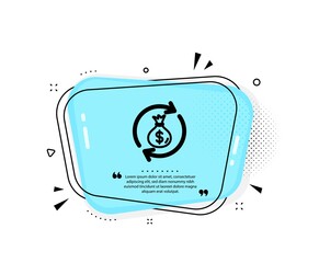 Aufkleber - Cash exchange icon. Quote speech bubble. Dollar money bag symbol. Money transfer sign. Quotation marks. Classic money exchange icon. Vector