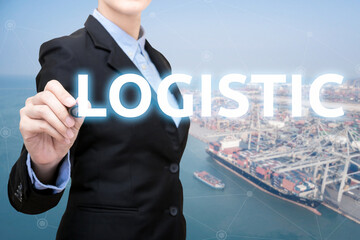 Wall Mural - Smart Business woman is writing logistic concept with shipping boat at shipping yard in background for Global business container cargo shipping,Logistic,Import  and Export business concept