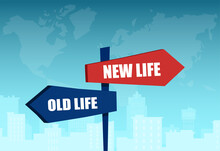 Vector Of A Signpost With Arrows Old And New Life Pointing In Two Opposite Directions