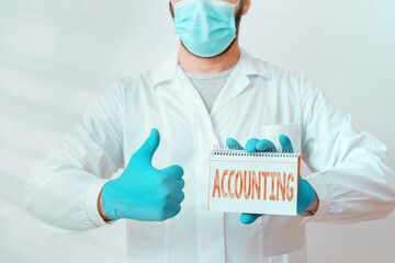 Poster - Conceptual hand writing showing Accounting. Concept meaning system of summarizing business and financial transactions Laboratory Technician Featuring Sticker Paper Smartphone