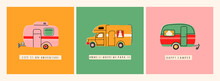 Colorful Camper RV. Road Home Trailer. Recreational Vehicle. Camping Caravan Car. Holiday Trip Concept. Mobile Home For Country And Nature Vacation. Set Of Three Hand Drawn Vector Illustrations