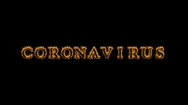 coronavirus fire text effect black background. animated text effect with high visual impact. letter and text effect. Alpha Matte. 