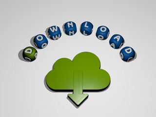 Fototapete - 3D illustration of DOWNLOAD graphics and text around the icon made by metallic dice letters for the related meanings of the concept and presentations. design and background