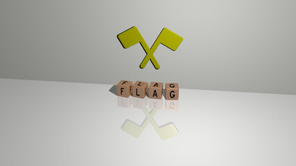 Aufkleber - 3D representation of FLAG with icon on the wall and text arranged by metallic cubic letters on a mirror floor for concept meaning and slideshow presentation. illustration and background