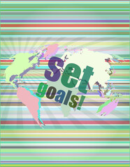 Poster - set goals. business concept: words set goals on digital touch screen